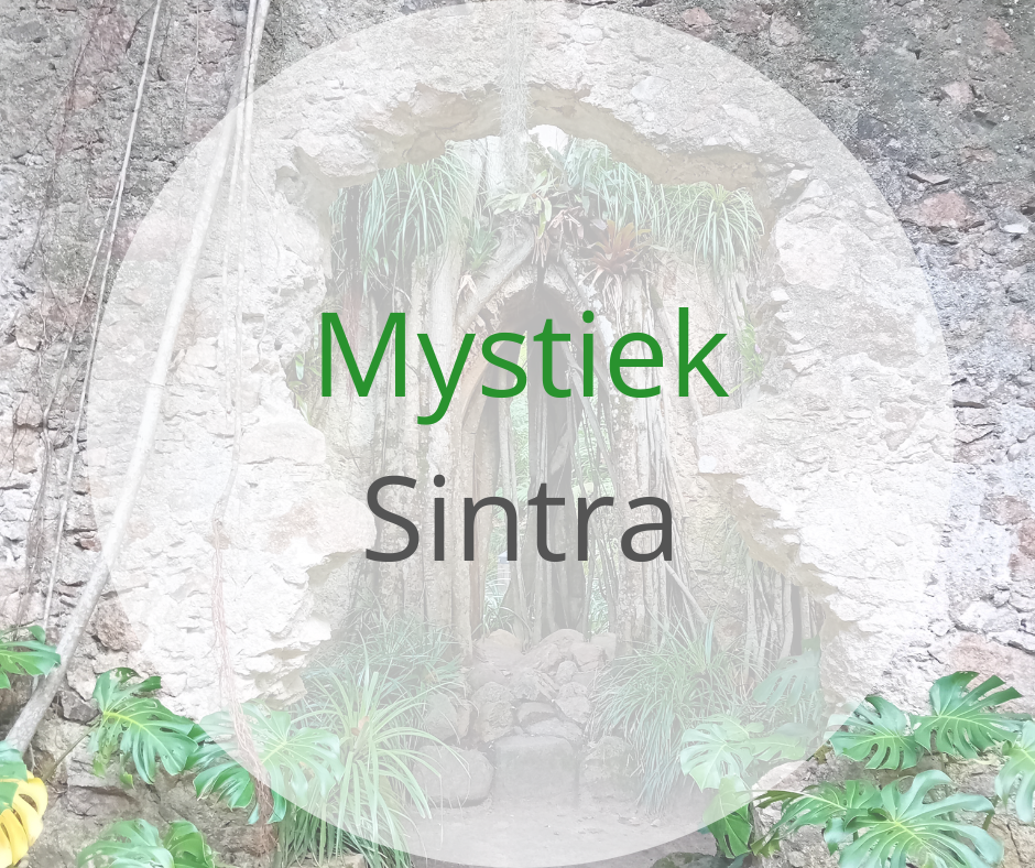 Mystiek Sintra – krachtige velden voor verhoging van jouw bewustzijn